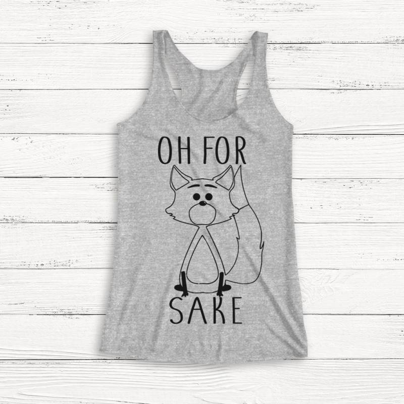 For Fox Sake - Süßes Wildes Tier Lustiges Racerback Tank Top Shirt Frauen Humor Text Hipster Geschenk Grafik T-Shirt Unisex von Emtizee