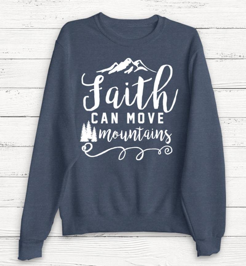 Glaube Kann Berge Versetzen - Sweatshirt Pullover Damenpullover Jesus Gott Shirt Weihnachten Christliches von Emtizee