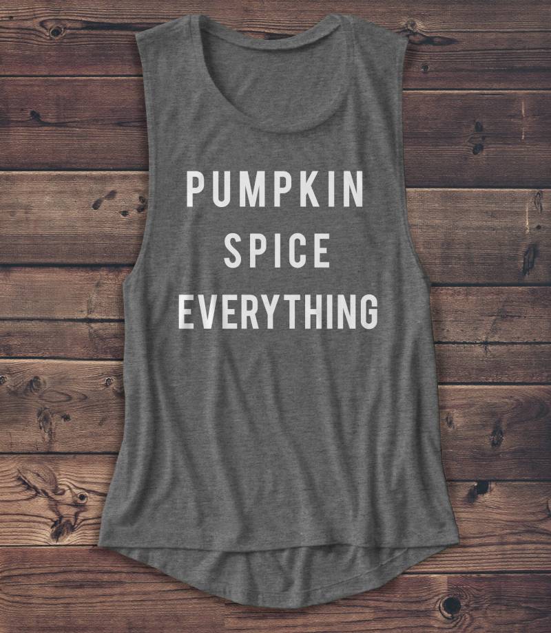 Kürbis Gewürz Shirt - Muscle Tank Kaffee Latte November Thanksgiving Pumpkin Spice Herbst Tshirt von Emtizee