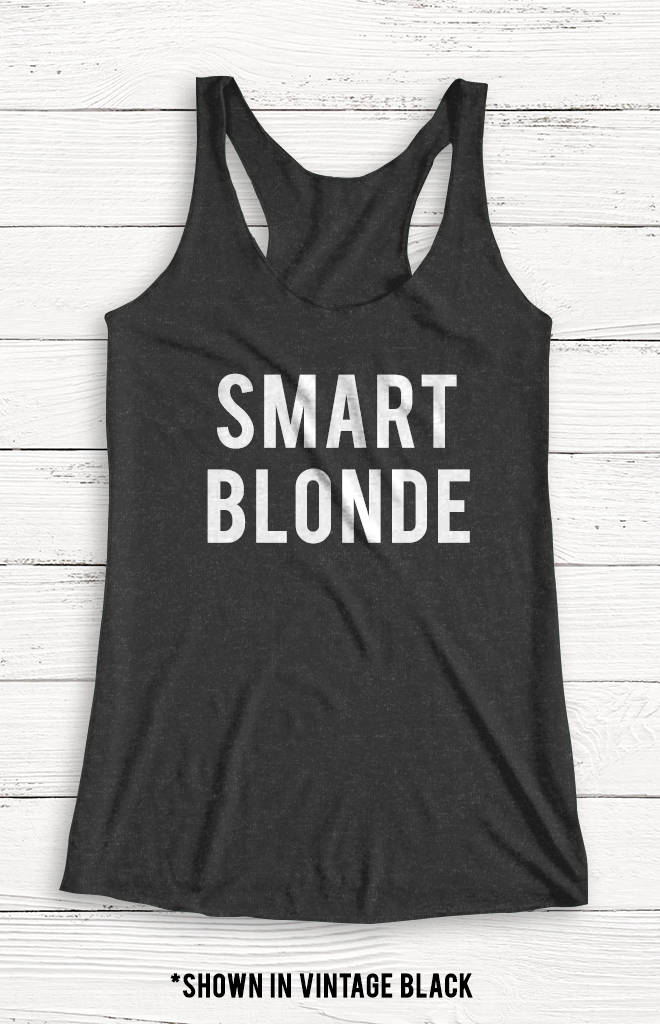 Smart Blond - Damen Tank Top Shirt T-Shirt Sommer Urlaub Workout Grafik Nerd Geek Lustig von Emtizee