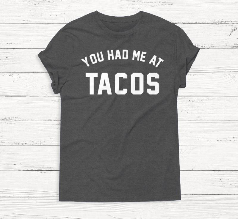 You Had Me At Tacos Shirt, Lustiges Ladies Crewneck Essen Liebe, Taco Dienstag, Mexiko, Geschenk von Emtizee