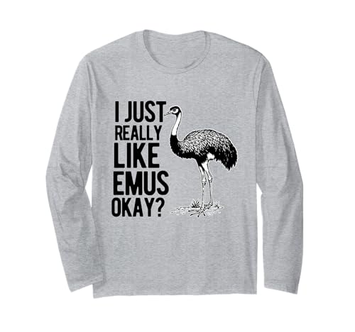 Emus Bird Funny Men Women Ich mag Emu einfach sehr, ok? Langarmshirt Emus Bird Funny Men Women Ich mag Emu einfach sehr, ok? Langarmshirt von Emus Bird Merchandise