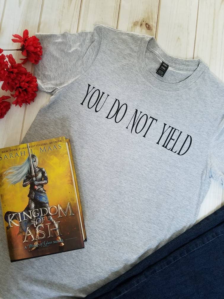 You Give Not Give, Tog, T-Shirt, Königreich Der Asche, Fandom-Shirt, Thron Aus Glas von EnchantedFandom