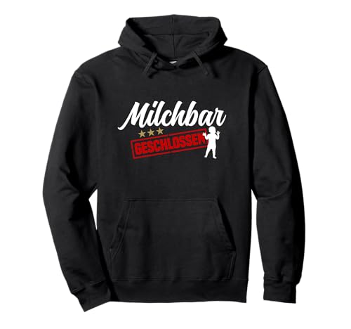 Milchbar Geschlossen Abstillen Ende Stillen Gadgets Mama Pullover Hoodie Milchbar Geschlossen Abstillen Ende Stillen Gadgets Mama Pullover Hoodie von Ende Stillen Gadgets und Abstillen Geschenk