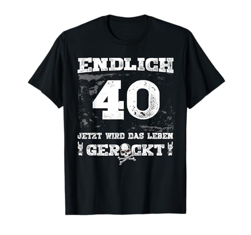 Endlich 40 Geburtstag rockiges Pommesgabel Damen und Herren T-Shirt von Endlich 40 jetzt wird das Leben gerockt