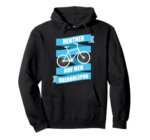 Lustiges Rentner Geschenk Radfahrer Rente Ruhestand Pullover Hoodie Lustiges Rentner Geschenk Radfahrer Rente Ruhestand Pullover Hoodie von Endlich Rentner Geschenkidee