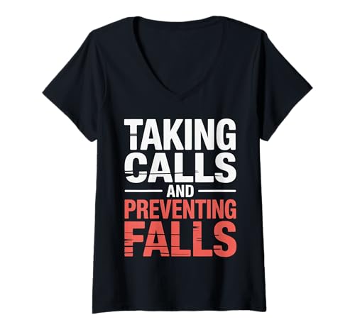 Damen Taking Calls and Preventing Falls Nurse Dedication |- T-Shirt mit V-Ausschnitt von Engagierte Krankenschwester Reise