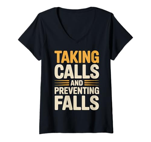 Damen Taking Calls and Preventing Falls Nurse Dedication |- T-Shirt mit V-Ausschnitt von Engagierte Krankenschwester Reise