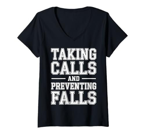 Damen Taking Calls and Preventing Falls Nurse Dedication - T-Shirt mit V-Ausschnitt von Engagierte Krankenschwester Reise