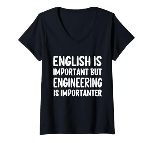 Damen Lustiges Englisch ist wichtig, Aber Technik ist wichtig T-Shirt mit V-Ausschnitt Damen Lustiges Englisch ist wichtig, Aber Technik ist wichtig T-Shirt mit V-Ausschnitt von Engineer Lover Is Importanter Tees