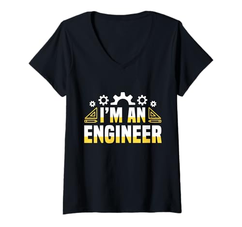 Damen I Am An Engineer Engineering Humor Design T-Shirt mit V-Ausschnitt von Engineer Nerd STEM Logic Men Women Kids