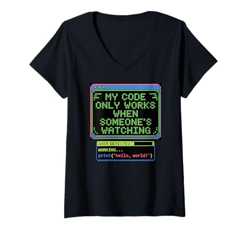 Damen Mein Code funktioniert, wenn jemand Engineering Meme beobachtet T-Shirt mit V-Ausschnitt Damen Mein Code funktioniert, wenn jemand Engineering Meme beobachtet T-Shirt mit V-Ausschnitt von Engineering Memes Humor by NLTS