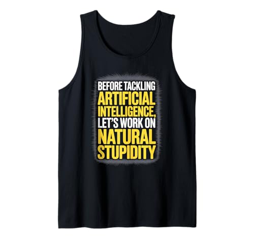 Lustiger Spruch über natürlichen Sarkasmus versus KI-Logik Frauen Männer Tank Top Lustiger Spruch über natürlichen Sarkasmus versus KI-Logik Frauen Männer Tank Top von Engineers Nerds Programmers Tech Humor Smart Joke