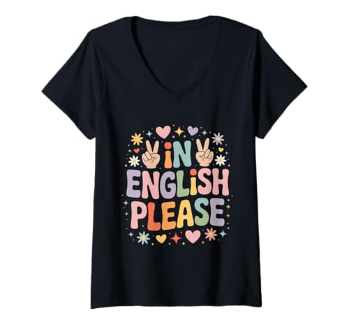 Damen Englischlehrer Englischlehrerin In English Please T-Shirt mit V-Ausschnitt von Englisch Nachhilfelehrer Sprachlehrer