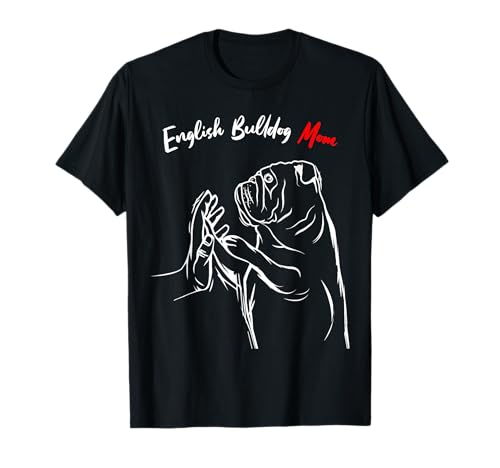 Englische Bulldogge Mama Hunde Mom Frauchen T-Shirt Englische Bulldogge Mama Hunde Mom Frauchen T-Shirt von Englische Bulldogge & Hunde Geschenke