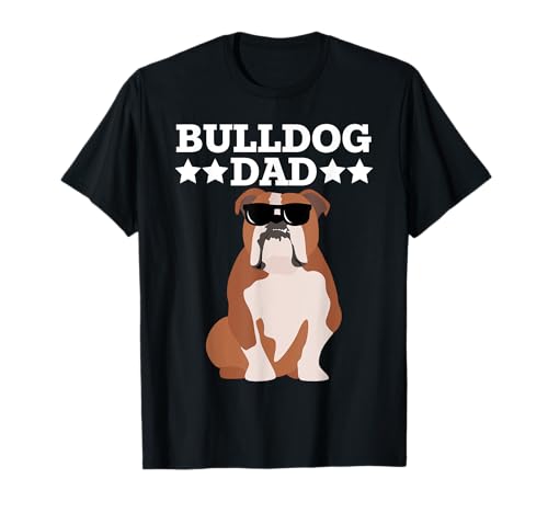 Cooles Bulldoggen-Design für Männer, Väter, Hunde, englische Bulldoggen-Liebhaber T-Shirt von English Bulldog Gift Dog Lovers