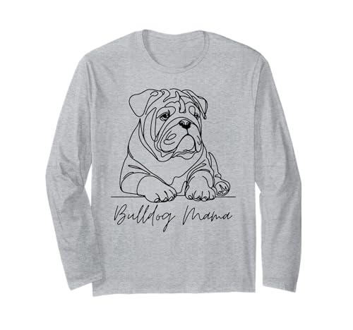 Englische Bulldogge, Mama, Bulldogge, Mutter, niedlich, Linienkunst, künstlerisch Langarmshirt von English Bulldog Lover Beautiful Dog Gift Design