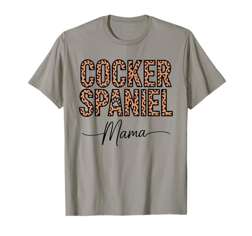 Leopardenmuster Cocker Spaniel Mama T-Shirt Leopardenmuster Cocker Spaniel Mama T-Shirt von English Cocker Spaniel Lover Gifts