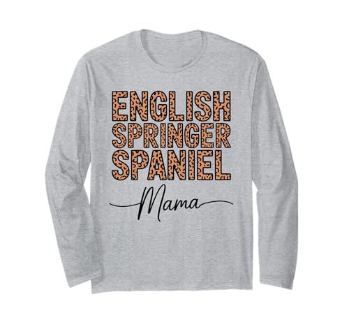 Leopardenmuster English Springer Spaniel Mama Langarmshirt Leopardenmuster English Springer Spaniel Mama Langarmshirt von English Springer Spaniel Gifts