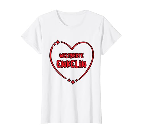Weltbeste Enkelin Bestes Enkelkind Mädchen Beste Enkelinnen T-Shirt Weltbeste Enkelin Bestes Enkelkind Mädchen Beste Enkelinnen T-Shirt von Enkelin Geschenk Von Oma Und Opa Geschenkideen