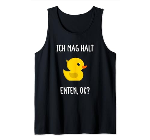 Ich Mag Enten Gummiente Deko Quietscheente Frauen Gelbe Ente Tank Top von Enten Männer Damen Lustige Spruch Badeente Entchen