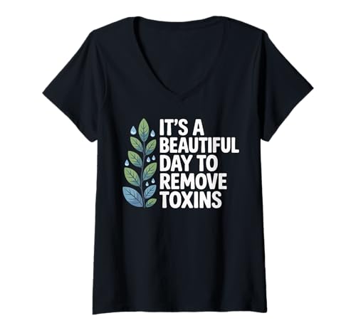 Damen It's A Beautiful Day to Remove Toxins Ernährung Fitness T-Shirt mit V-Ausschnitt Damen It's A Beautiful Day to Remove Toxins Ernährung Fitness T-Shirt mit V-Ausschnitt von Entgiftung Entfernung Von Toxinen Wellness