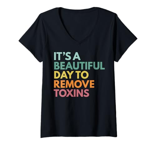 Damen It's A Beautiful Day to Remove Toxins Ernährung Fitness T-Shirt mit V-Ausschnitt Damen It's A Beautiful Day to Remove Toxins Ernährung Fitness T-Shirt mit V-Ausschnitt von Entgiftung Entfernung Von Toxinen Wellness
