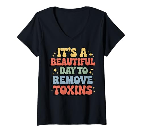 Damen It's A Beautiful Day to Remove Toxins Ernährung Fitness T-Shirt mit V-Ausschnitt Damen It's A Beautiful Day to Remove Toxins Ernährung Fitness T-Shirt mit V-Ausschnitt von Entgiftung Entfernung Von Toxinen Wellness