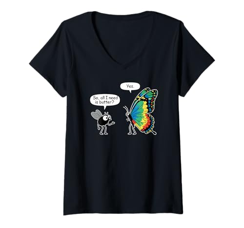 Damen So All I Need is Butter? Fly and Butterfly Funny Insect Meme T-Shirt mit V-Ausschnitt Damen So All I Need is Butter? Fly and Butterfly Funny Insect Meme T-Shirt mit V-Ausschnitt von Entomology Insect Bug Collector Apparel