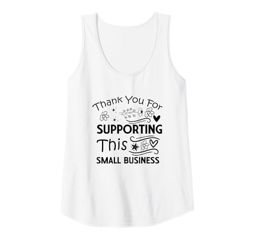 Damen Vielen Dank für die Unterstützung Dieses kleinen Unternehmens Tank Top Damen Vielen Dank für die Unterstützung Dieses kleinen Unternehmens Tank Top von Entrepreneur