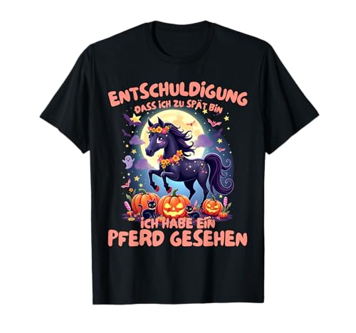 Entschuldigung dass ich zu spät bin Mädchen Halloween T-Shirt Entschuldigung dass ich zu spät bin Mädchen Halloween T-Shirt von Entschuldigung dass ich zu spät bin Geschenke