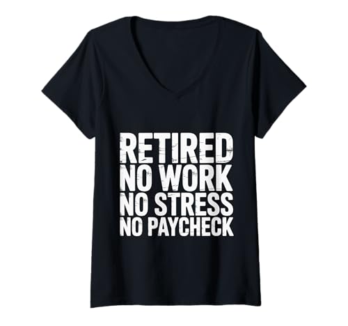 Damen Retired No Work No Stress No Paycheck Retired Senior - T-Shirt mit V-Ausschnitt Damen Retired No Work No Stress No Paycheck Retired Senior - T-Shirt mit V-Ausschnitt von Entspannte Ruhestandsfreiheit