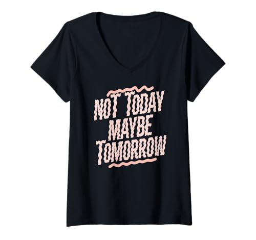 Damen Nicht Heute vielleicht Morgen Chill-Vibes T-Shirt mit V-Ausschnitt Damen Nicht Heute vielleicht Morgen Chill-Vibes T-Shirt mit V-Ausschnitt von Entspannter Humor für Aufschieber