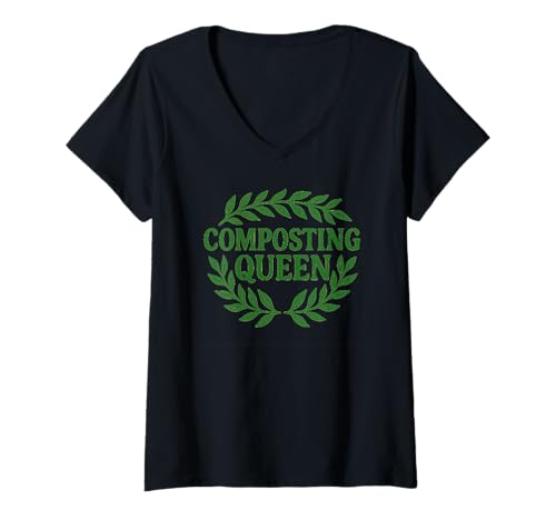 Damen Composting Queen Eco Gardening Geschenk für grünen Daumen T-Shirt mit V-Ausschnitt Damen Composting Queen Eco Gardening Geschenk für grünen Daumen T-Shirt mit V-Ausschnitt von Environmental Activist Stuff