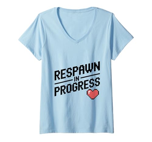 Damen Respawn In Progress Gamer Life Lustiger Gaming-Humor T-Shirt mit V-Ausschnitt von Epic Gamer Gear Merchandise for All Gaming