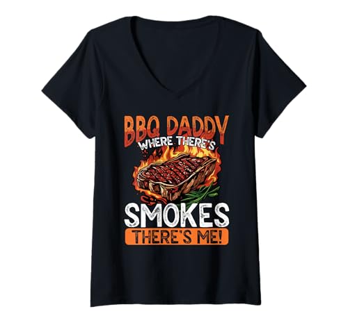 Damen BBQ Daddy, Wo Es Rauche, Da Bin Ich T-Shirt mit V-Ausschnitt von Epic Grill Master Bbq Dad Humor Cookout Fleisch