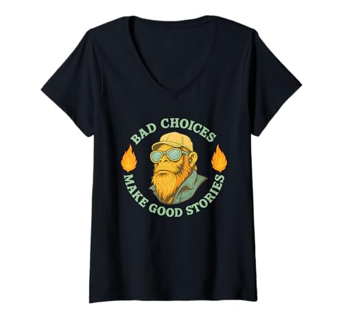 Damen Monkey Bad Choices Makes Good Stories No Regret Story Zitat T-Shirt mit V-Ausschnitt Damen Monkey Bad Choices Makes Good Stories No Regret Story Zitat T-Shirt mit V-Ausschnitt von Epic Monkey Bad Decision Tale Graphic