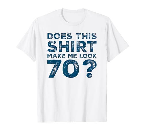 Men Gag Vintage 70th Birthday Decorations Funny 70 Birthday T-Shirt Men Gag Vintage 70th Birthday Decorations Funny 70 Birthday T-Shirt von Epic Year Funny Apparel