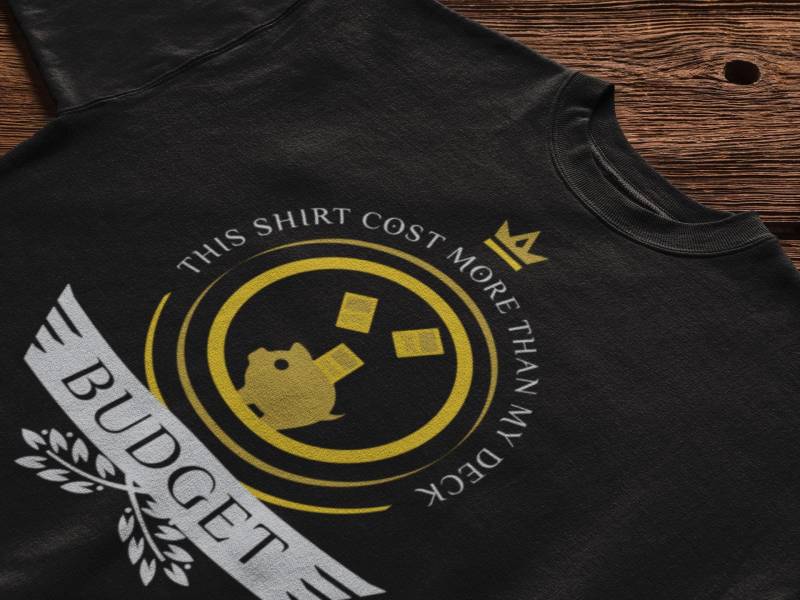 Budget Life Magic The Gathering Player Lustiges Unisex T-Shirt Oder Hoodie von EpicUpgrades