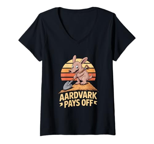 Damen Arbeitsmotivation Erdferkel Aardvark Pays Off Spruch T-Shirt mit V-Ausschnitt von Erdferkel Humor Spruch Arbeit Graben Schaufel