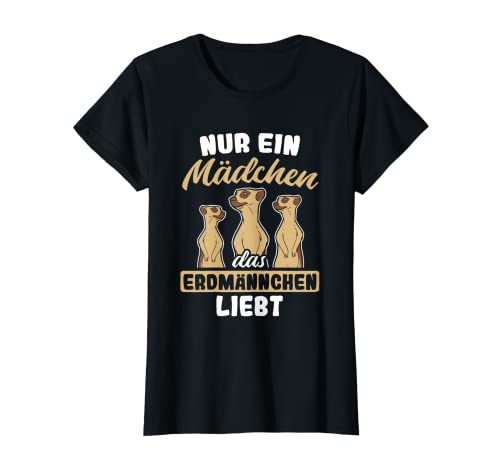 Mädchen Das Erdmännchen Liebt Erdmännchen T-Shirt von Erdmännchen Geschenke