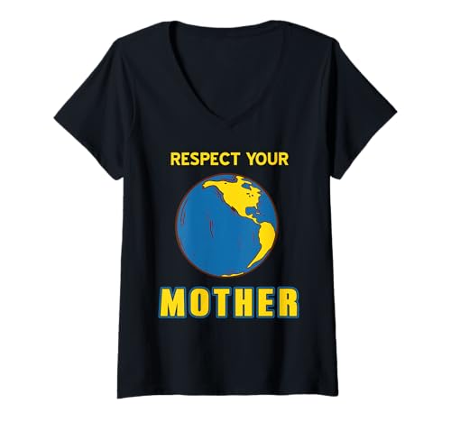 Damen Ehre Deine Mutter Erde Umweltaktivismus Humor T-Shirt mit V-Ausschnitt Damen Ehre Deine Mutter Erde Umweltaktivismus Humor T-Shirt mit V-Ausschnitt von Erdschutz Aktivisten Umweltfreunde Spruch