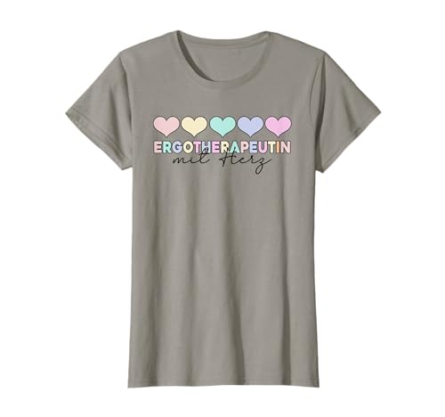 Physiotherapeutin Physio Frauen, Ergotherapeutin Mit Herz T-Shirt von Ergotherapie Geschenke Ausbildung Und Beruf