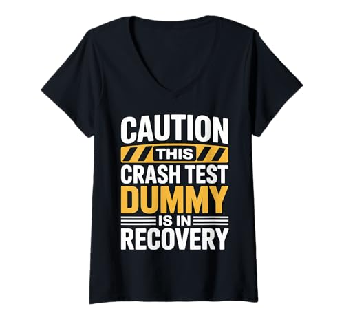 Damen Caution This Crash Test Dummy is In Recovery |- T-Shirt mit V-Ausschnitt Damen Caution This Crash Test Dummy is In Recovery |- T-Shirt mit V-Ausschnitt von Erholungsreise zur Heilung von Verletzungen