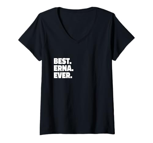Damen Best Erna Ever - Lustiger Spruch T-Shirt mit V-Ausschnitt Damen Best Erna Ever - Lustiger Spruch T-Shirt mit V-Ausschnitt von Erna Name ShirtsDesigns