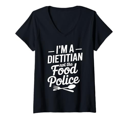 Damen I'm A Dietitian Not The Food Police Ernährungsgesundheit - T-Shirt mit V-Ausschnitt Damen I'm A Dietitian Not The Food Police Ernährungsgesundheit - T-Shirt mit V-Ausschnitt von Ernährungsfreundliche Nudge -Diätassistent