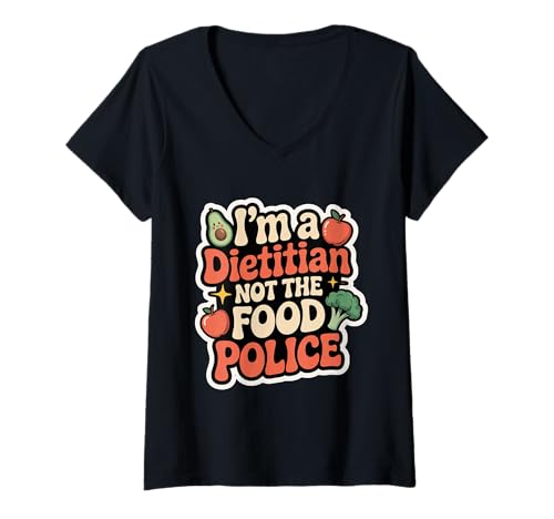 Damen I'm A Dietitian Not The Food Police Ernährungsgesundheit - T-Shirt mit V-Ausschnitt Damen I'm A Dietitian Not The Food Police Ernährungsgesundheit - T-Shirt mit V-Ausschnitt von Ernährungsfreundliche Nudge -Diätassistent