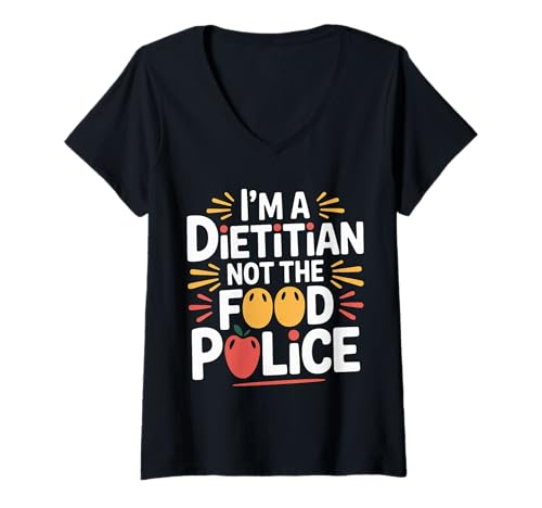 Damen I'm A Dietitian Not The Food Police Nutrition Health - T-Shirt mit V-Ausschnitt Damen I'm A Dietitian Not The Food Police Nutrition Health - T-Shirt mit V-Ausschnitt von Ernährungsfreundliche Nudge -Diätassistent
