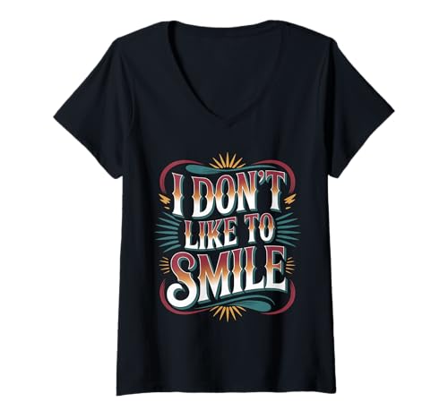 Damen I Don't Like to Smile Ernstes expressionales Gesicht - T-Shirt mit V-Ausschnitt von Ernsthafte Gesichtshumor -Vibes