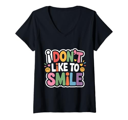 Damen I Don't Like to Smile Ernstes expressionales Gesicht - T-Shirt mit V-Ausschnitt Damen I Don't Like to Smile Ernstes expressionales Gesicht - T-Shirt mit V-Ausschnitt von Ernsthafte Gesichtshumor -Vibes